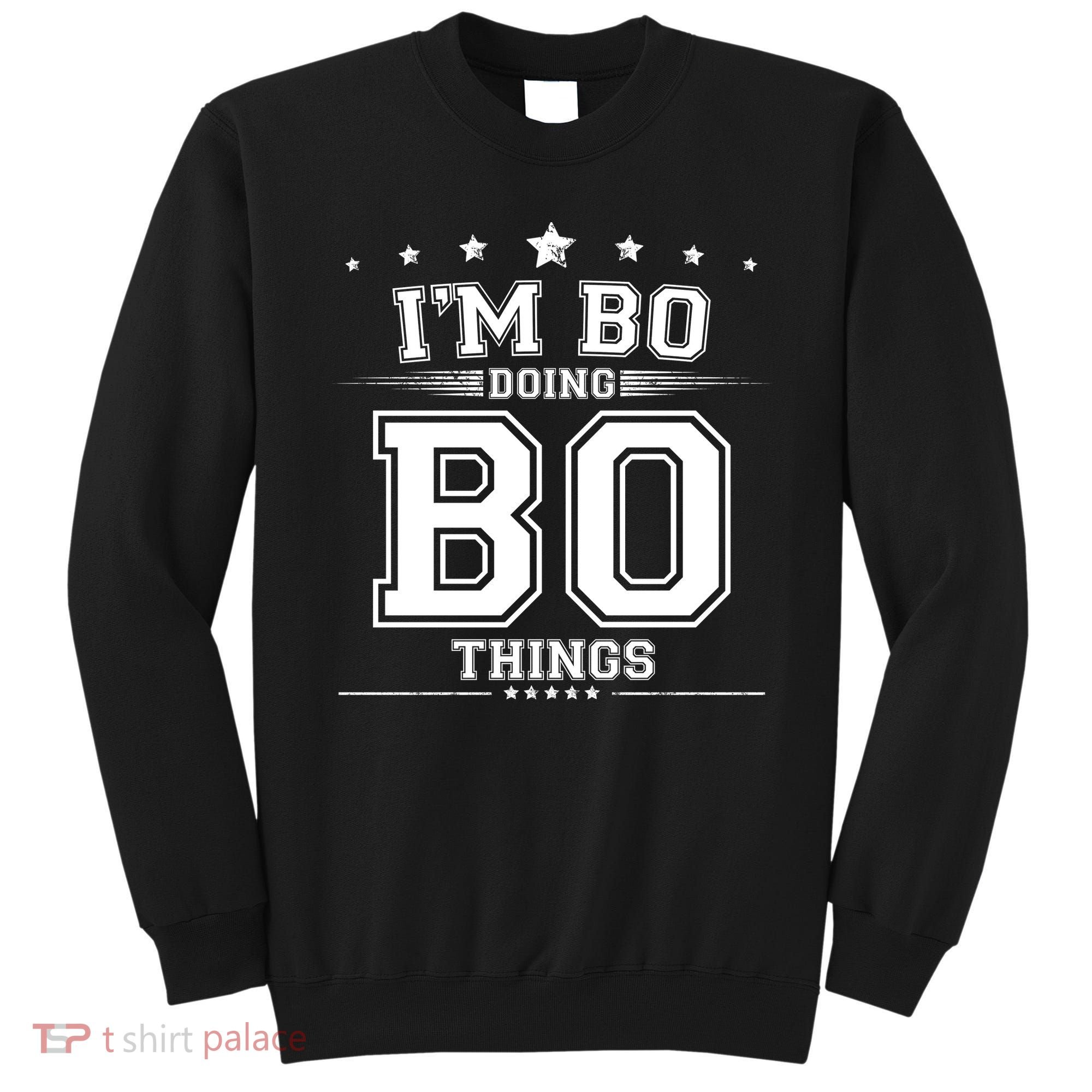 Im Bo Doing Bo Things Sweatshirt