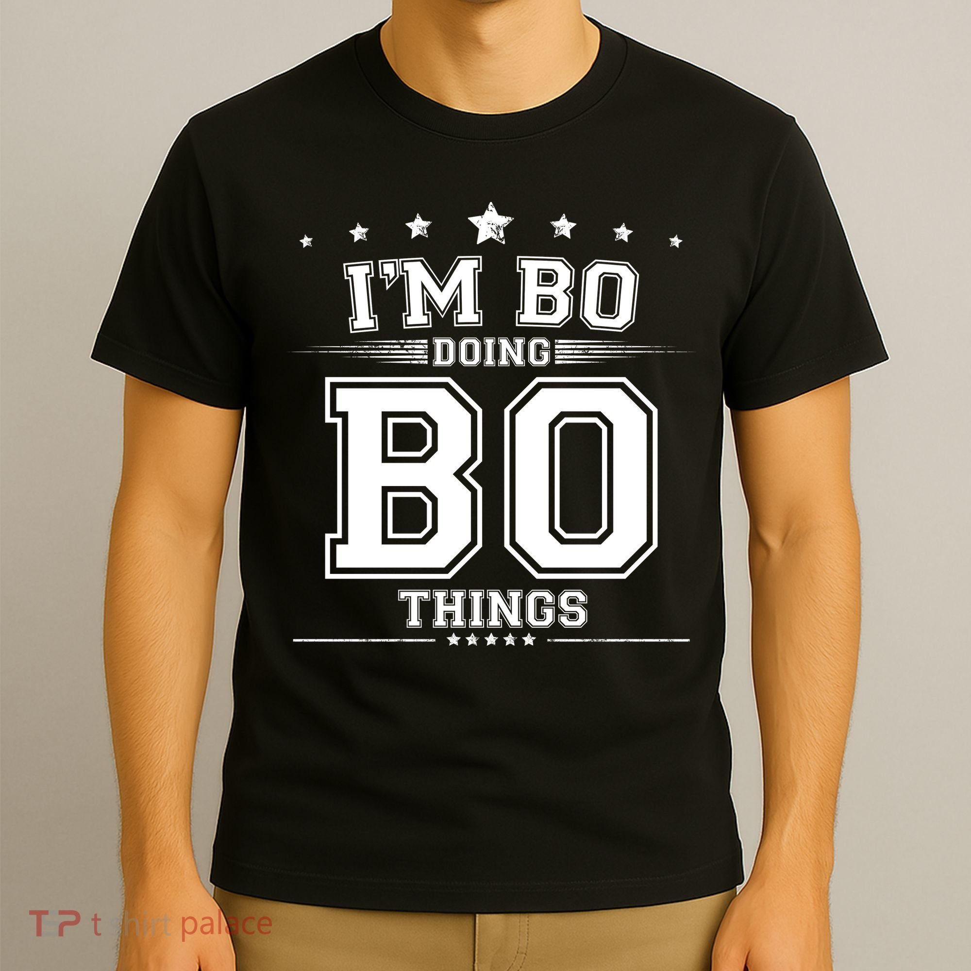 Im Bo Doing Bo Things T-Shirt