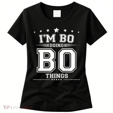 Im Bo Doing Bo Things Women's T-Shirt
