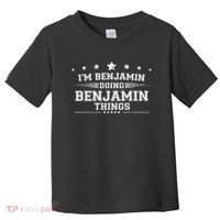 Im Benjamin Doing Benjamin Things Toddler T-Shirt thumb 0