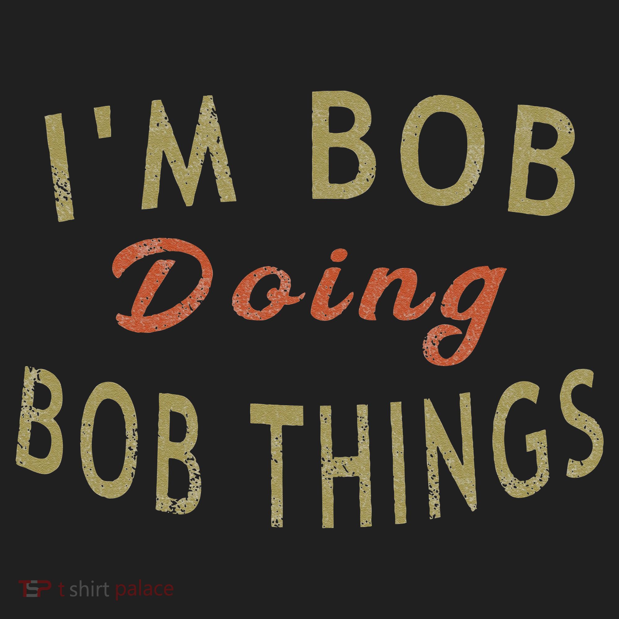 Im Bob Doing Bob Things Funny Saying Gift Holiday Beanie
