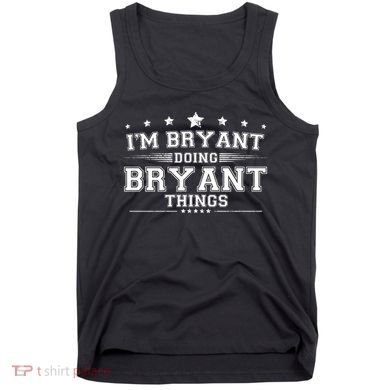 Im Bryant Doing Bryant Things Tank Top