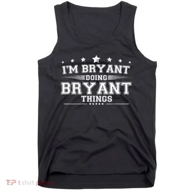 Im Bryant Doing Bryant Things Tank Top