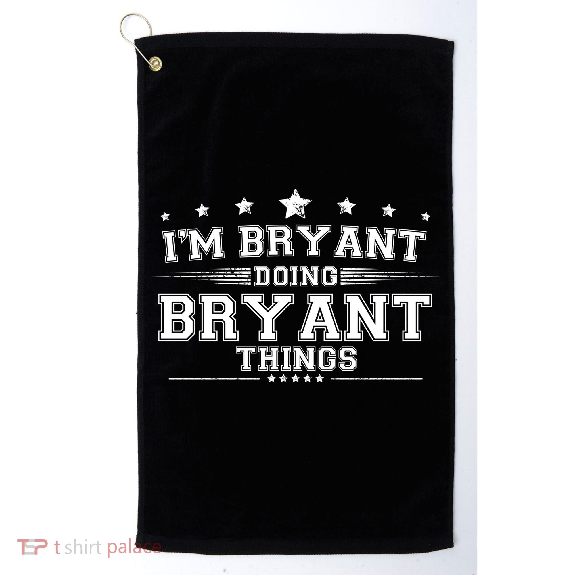 Im Bryant Doing Bryant Things Golf Towel