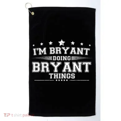 Im Bryant Doing Bryant Things Golf Towel