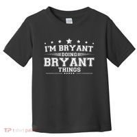 Im Bryant Doing Bryant Things Toddler T-Shirt thumb 0