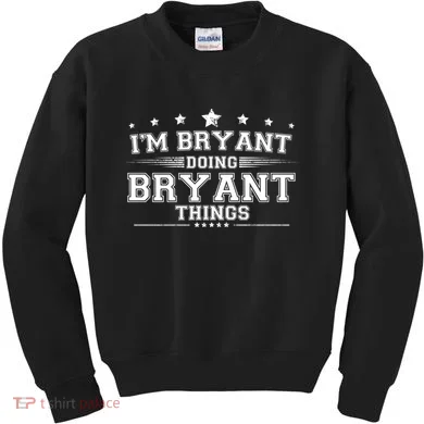 Im Bryant Doing Bryant Things Kids Sweatshirt