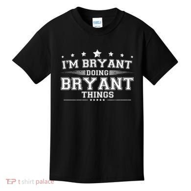 Im Bryant Doing Bryant Things Kids T-Shirt
