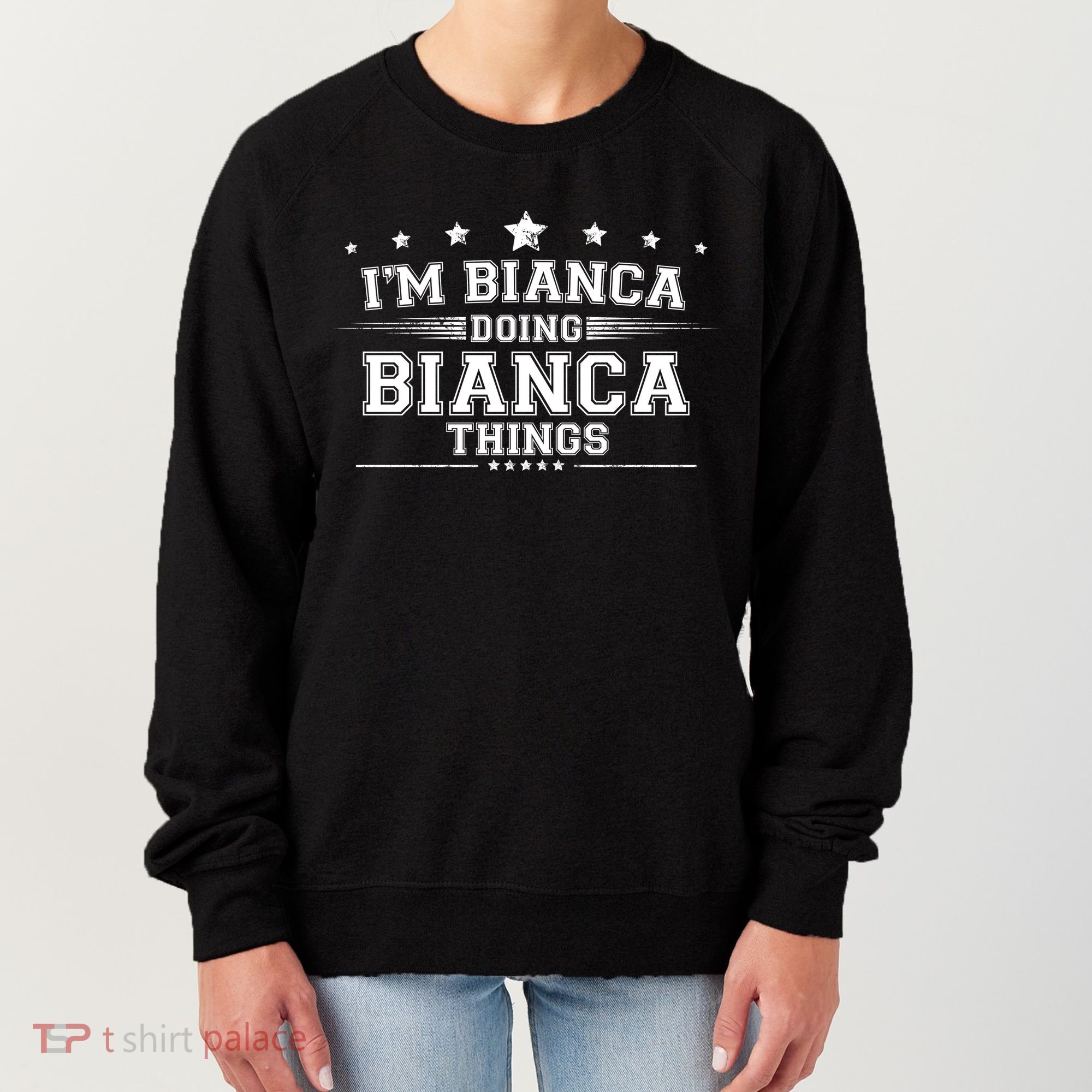 Im Bianca Doing Bianca Things Women's Sweatshirt