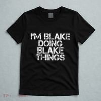 IM Blake Doing Blake Things Funny Birthday Name Gift Idea T-Shirt thumb 5