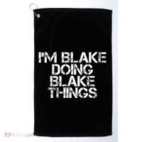 IM Blake Doing Blake Things Funny Birthday Name Gift Idea Golf Towel thumb 0