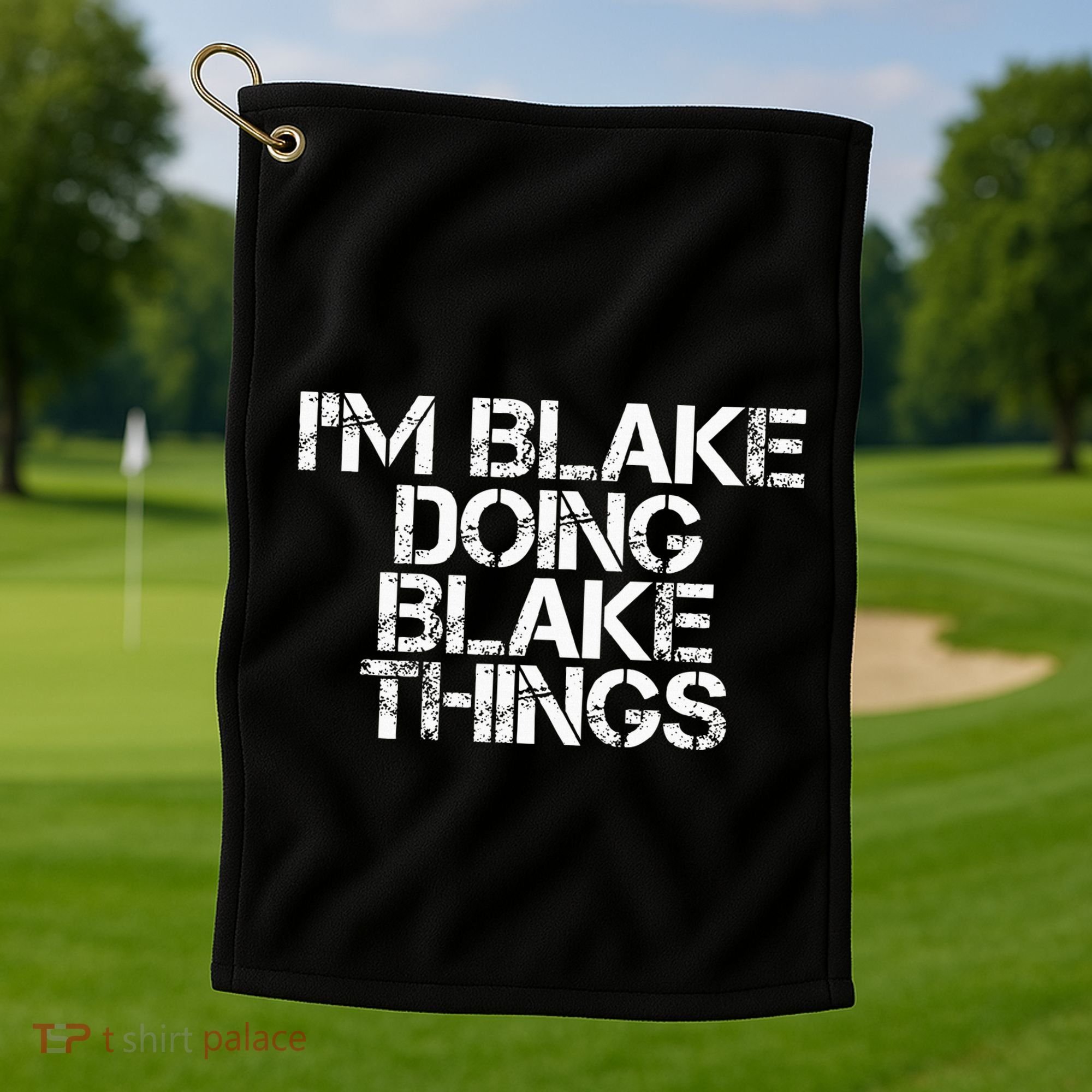 IM Blake Doing Blake Things Funny Birthday Name Gift Idea Golf Towel