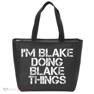 IM Blake Doing Blake Things Funny Birthday Name Gift Idea Tote Bag
