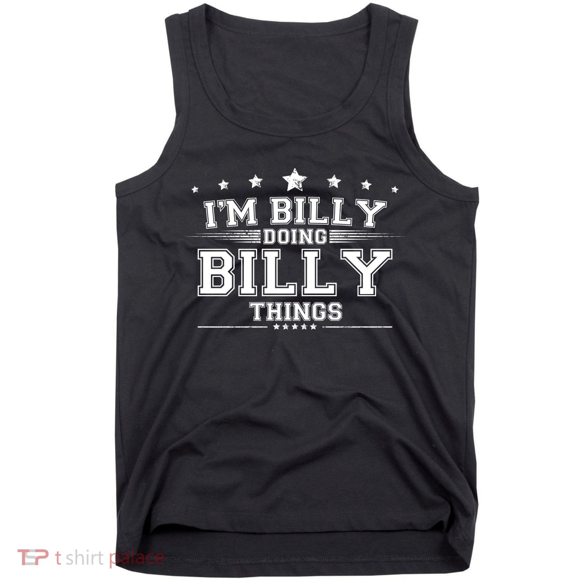 Im Billy Doing Billy Things Tank Top