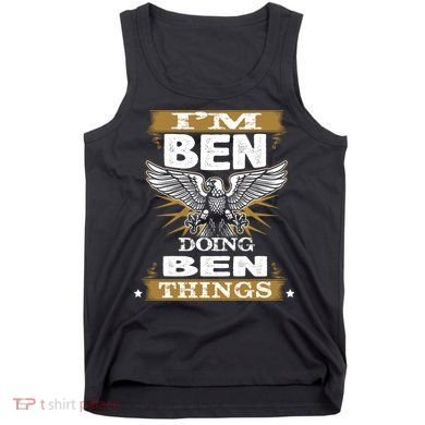 I'm Ben Doing Ben Things Tank Top