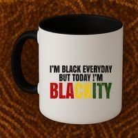 Im Black Everyday But Today Im Blackity Juneteenth Coffee Mug thumb 2