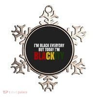 Im Black Everyday But Today Im Blackity Juneteenth Ornament thumb 0