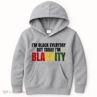 Im Black Everyday But Today Im Blackity Juneteenth Kids Hoodie thumb 0