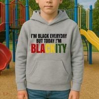 Im Black Everyday But Today Im Blackity Juneteenth Kids Hoodie thumb 2
