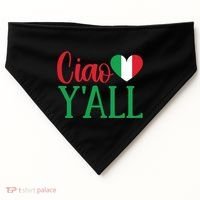 Italy Born Funny Ciao YAll Real Italian USA-Made Doggie Bandana thumb 0