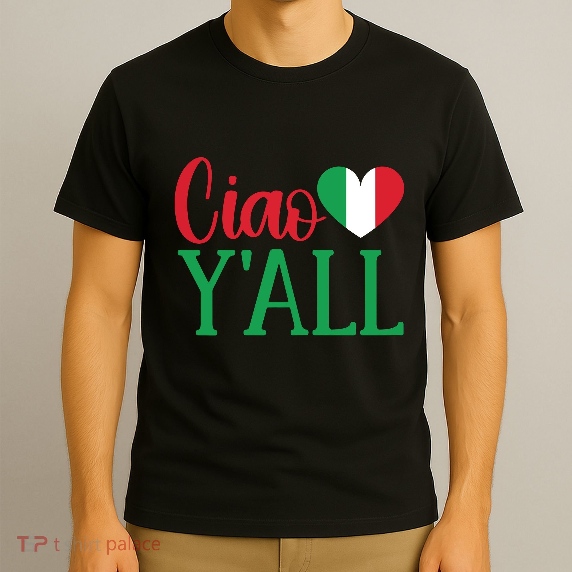 Italy Born Funny Ciao YAll Real Italian T-Shirt