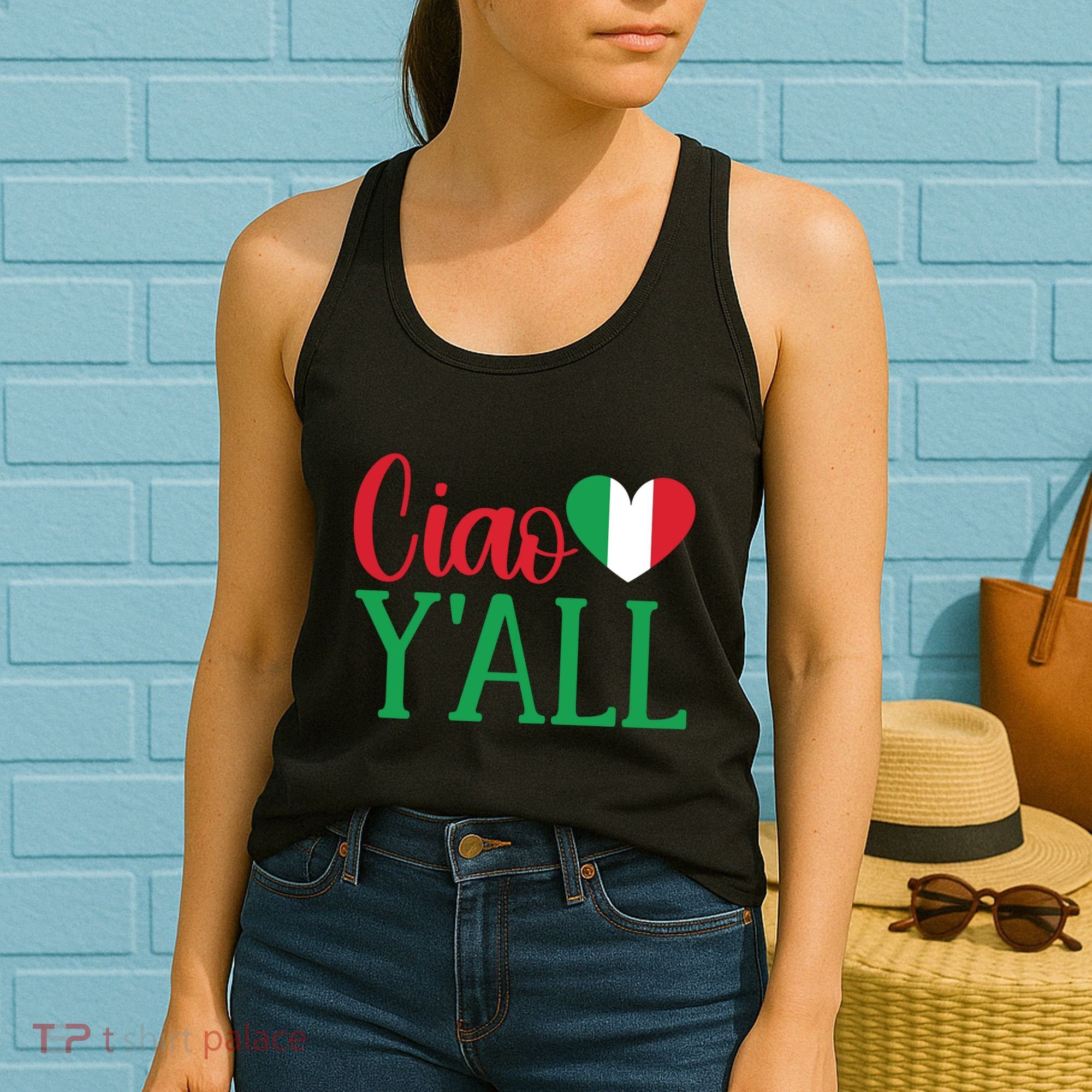Italy Born Funny Ciao YAll Real Italian Women's Tank Top
