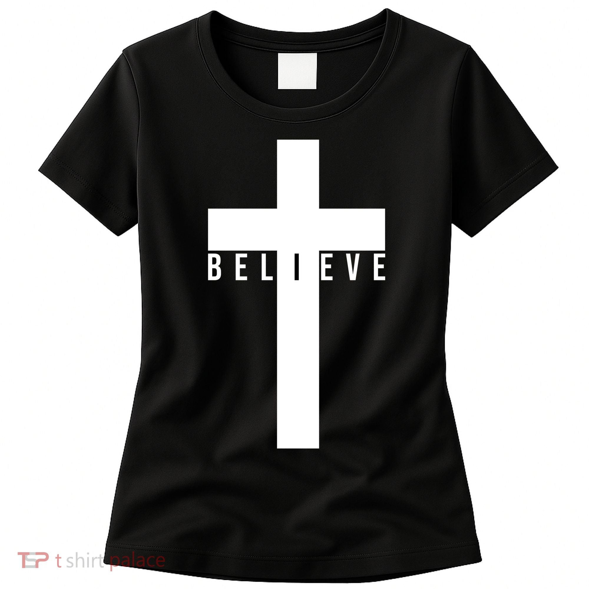 I Believe Faith Christian Cross Women's T-Shirt