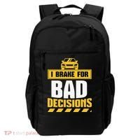 I Brake For Bad Decisions Backpack thumb 0
