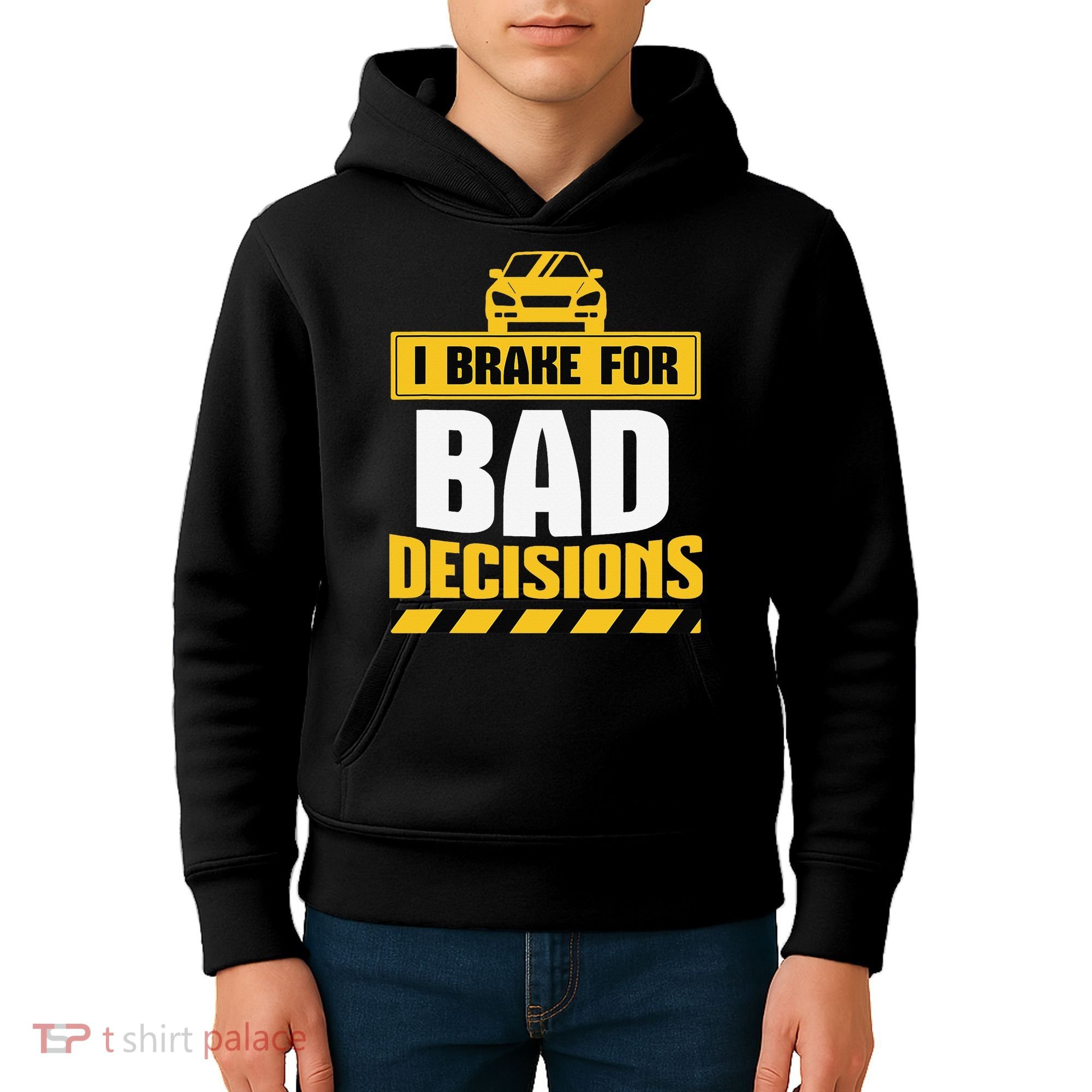 I Brake For Bad Decisions Kids Hoodie