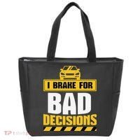 I Brake For Bad Decisions Tote Bag thumb 0