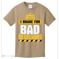 I Brake For Bad Decisions Kids T-Shirt thumb 0
