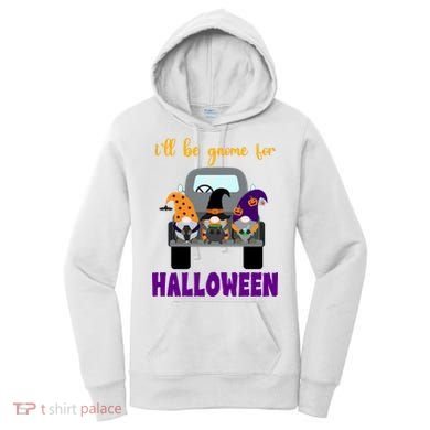 Ill Be Gnome For Halloween Cute Festive Women's Hoodie