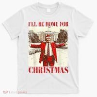 Ill Be Home For Christmas Santa Trump Funny Holiday T-Shirt thumb 0