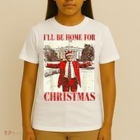 Ill Be Home For Christmas Santa Trump Funny Holiday T-Shirt thumb 4