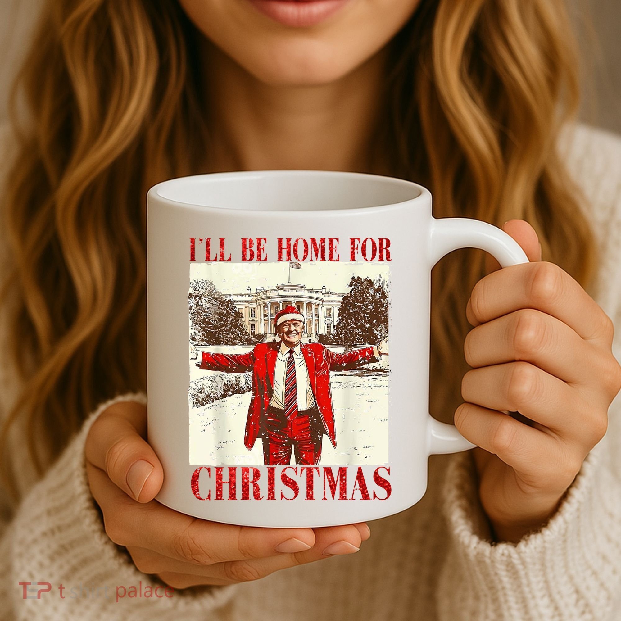 Ill Be Home For Christmas Santa Trump Funny Holiday Coffee Mug