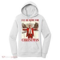 Ill Be Home For Christmas Santa Trump Funny Holiday Women's Hoodie thumb 0