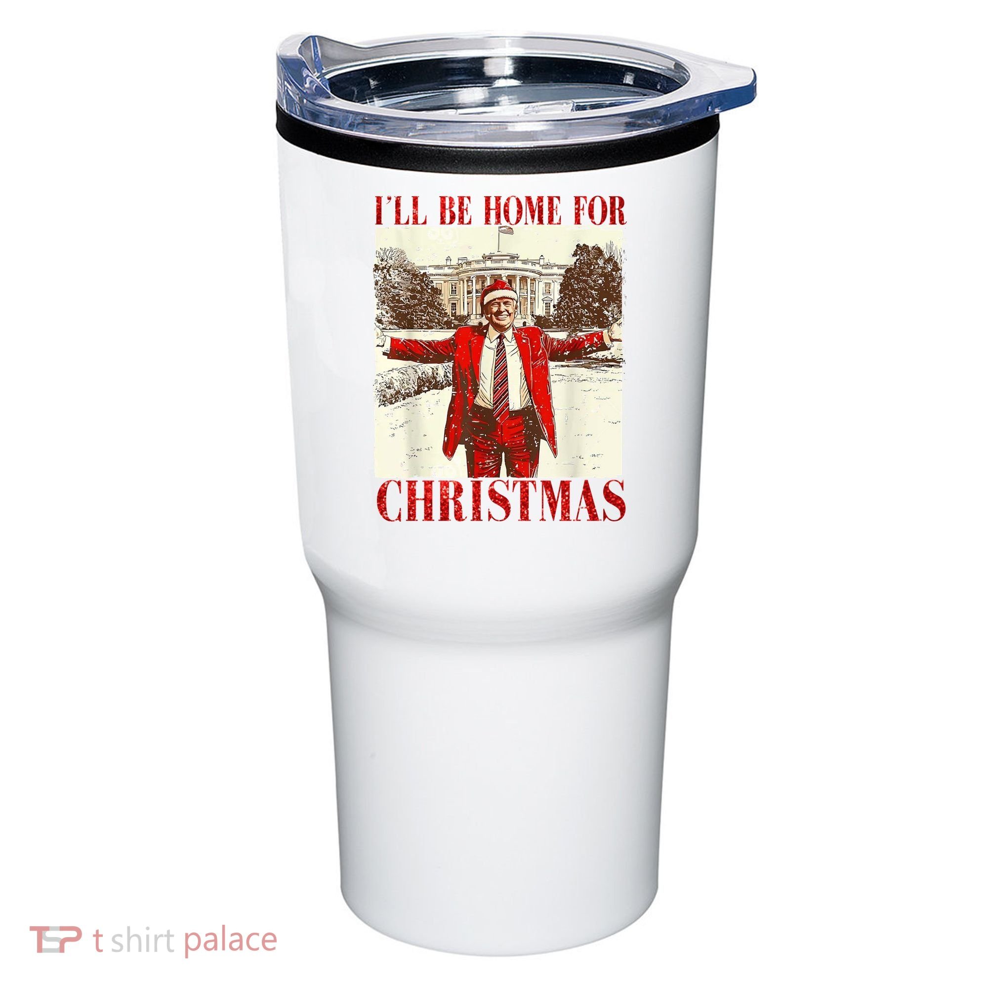 Ill Be Home For Christmas Santa Trump Funny Holiday Tumbler