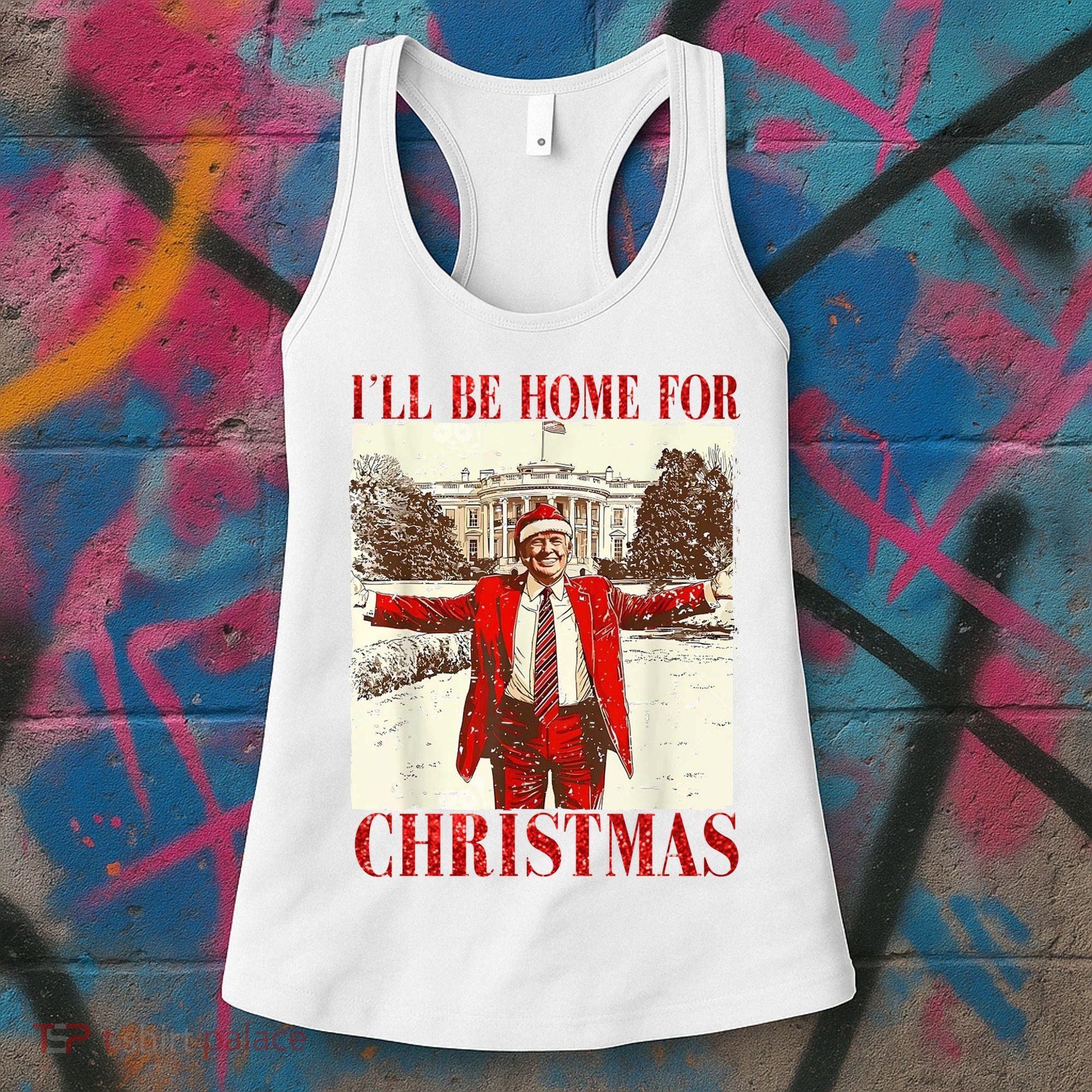 Ill Be Home For Christmas Santa Trump Funny Holiday Women's Tank Top