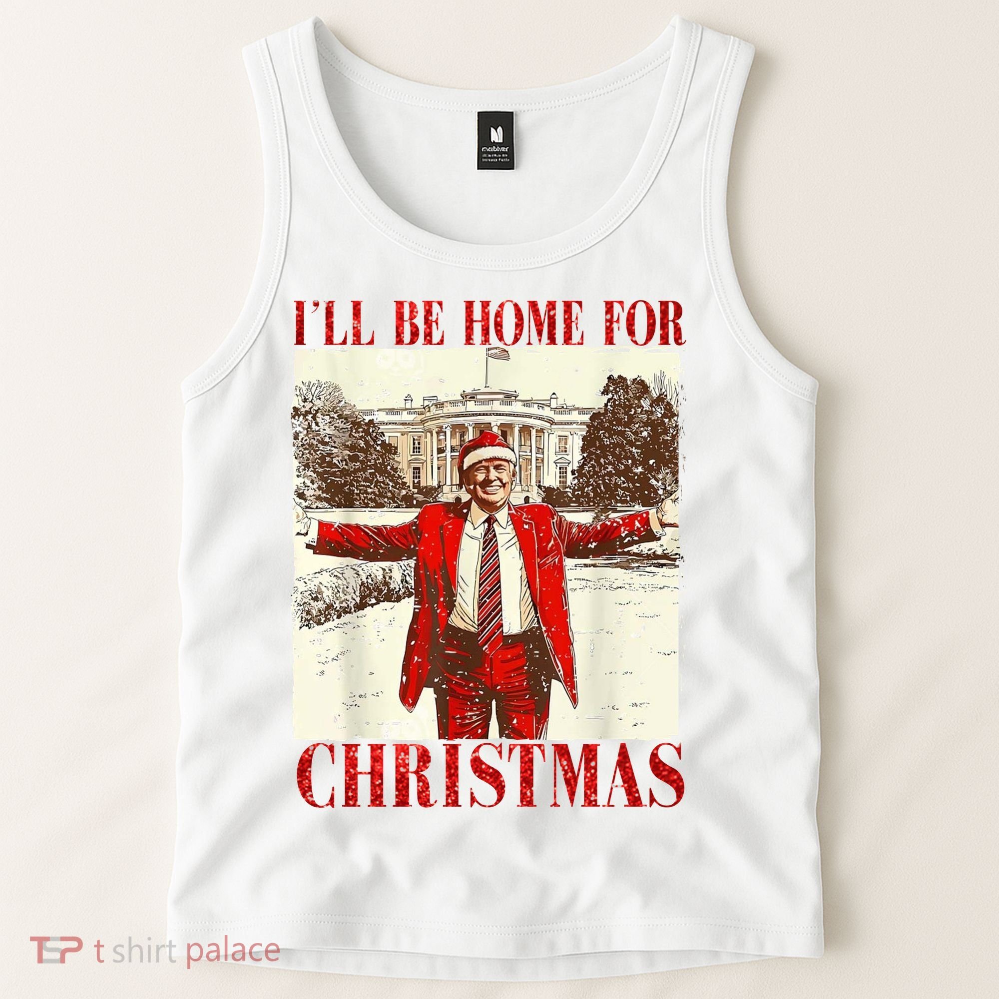 Ill Be Home For Christmas Santa Trump Funny Holiday Tank Top