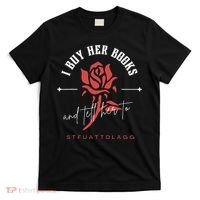 I Buy Her Books and tell her to STFUATTDLAGG  T-Shirt thumb 0