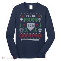 I'LL BE HOME FOR CHRISTMAS BASEBALL UGLY CHRISTMAS Long Sleeve Shirt thumb 0