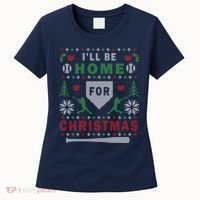 I'LL BE HOME FOR CHRISTMAS BASEBALL UGLY CHRISTMAS Women's T-Shirt thumb 0
