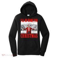 Ill Be Home For Christmas Santa Funny Trump Xmas Pajamas Women's Hoodie thumb 0