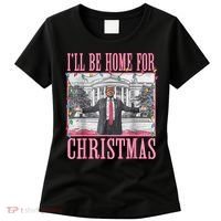 Ill Be Home For Christmas Santa Funny Trump Xmas Pajamas Women's T-Shirt thumb 0
