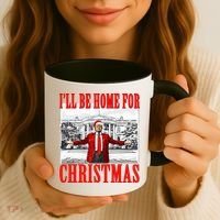 Ill Be Home For Christmas Funny Donald Trump Coffee Mug thumb 3