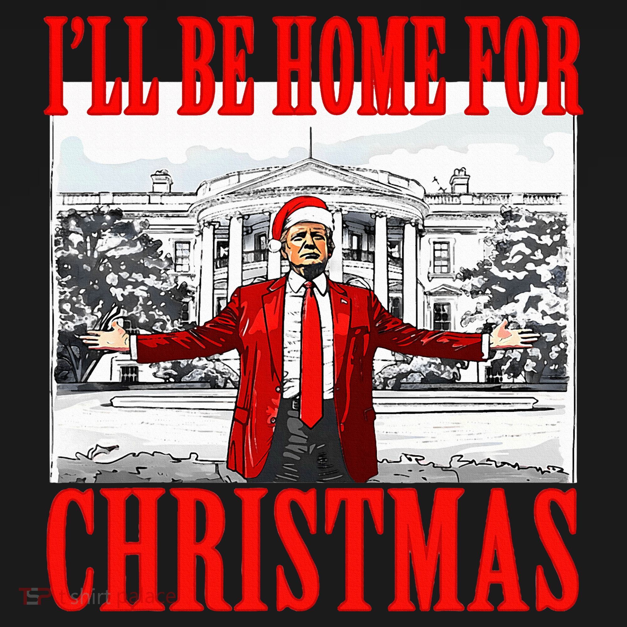 Ill Be Home For Christmas Funny Donald Trump Women's Tank Top