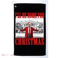 Ill Be Home For Christmas Funny Donald Trump Golf Towel thumb 0