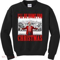 Ill Be Home For Christmas Funny Donald Trump Kids Sweatshirt thumb 0