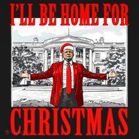ILl Be Home For Christmas Santa Funny Trump Xmas Pajamas T-Shirt thumb 7