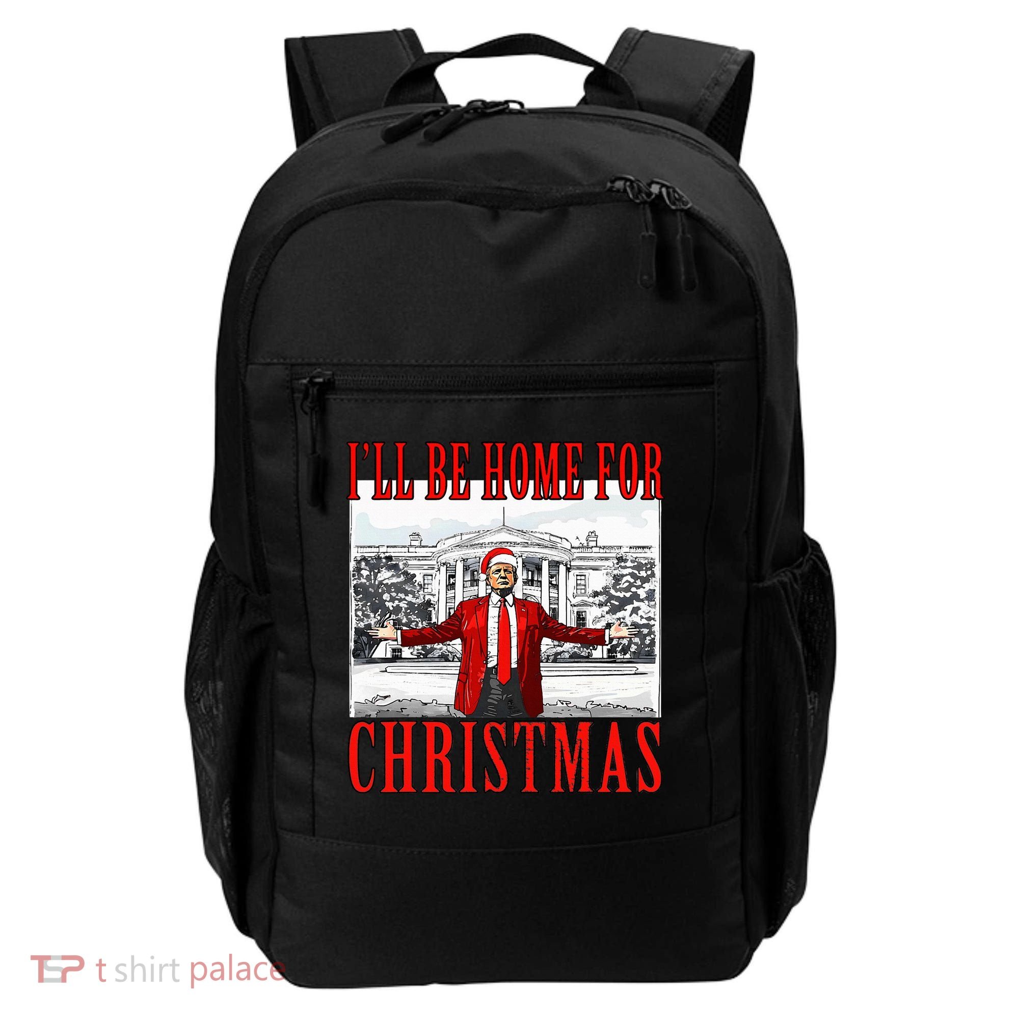 Ill Be Home For Christmas Donald Trump 2024 Election Backpack